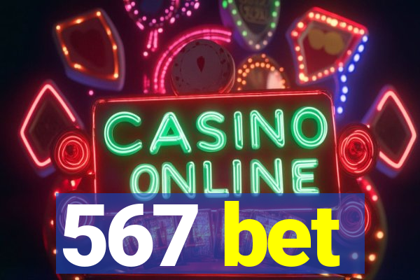 567 bet